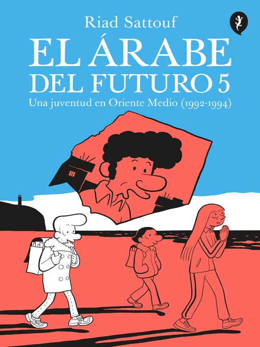 Title details for El árabe del futuro 5 by Riad Sattouf - Available